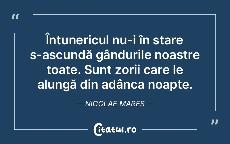 Citat Nicolae Mares - citate viata