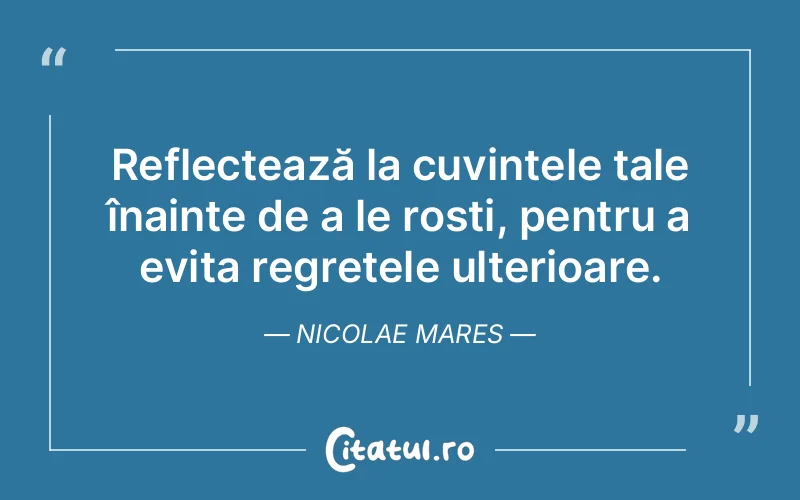 Citat Nicolae Mares - citate viata