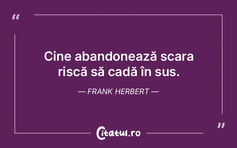 Citat Frank Herbert - citate viata