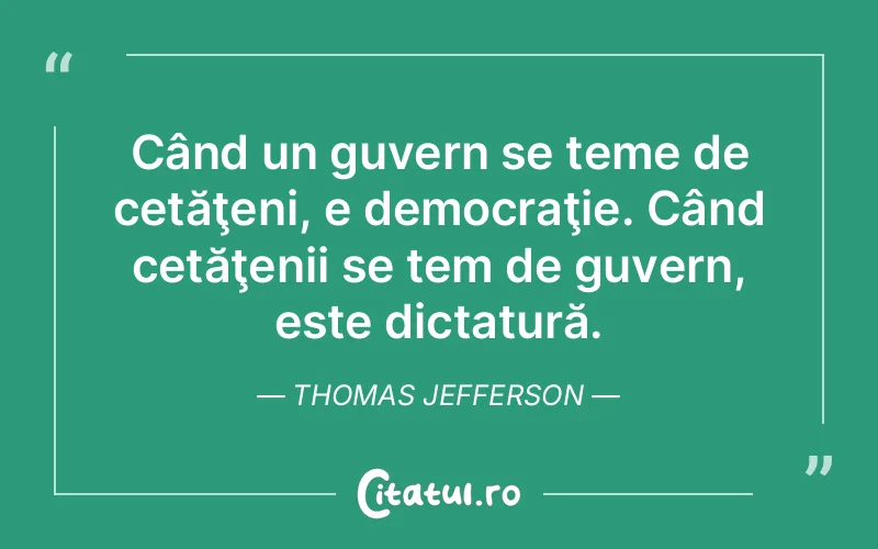 Citat Thomas Jefferson - citate viata