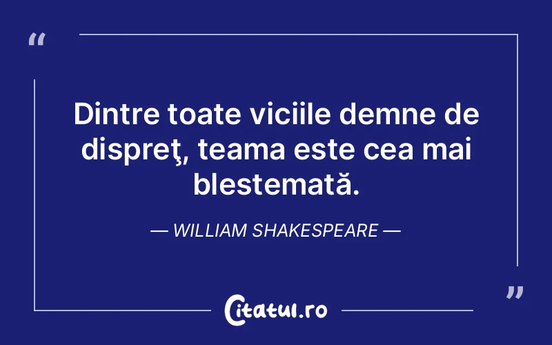 Citat William Shakespeare - citate viata