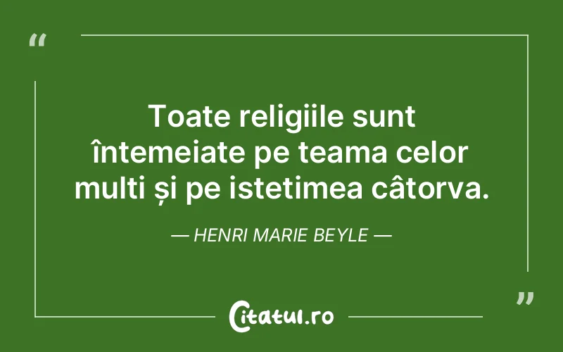 Citat Henri Marie Beyle - citate viata