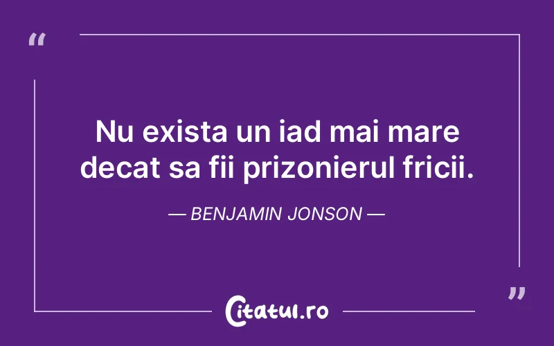 Citat Benjamin Jonson - citate viata