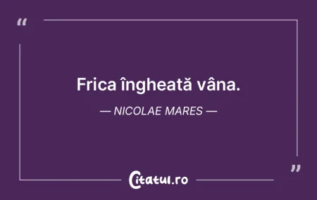 Dacă de frică ai fugit, nu te lăuda c...