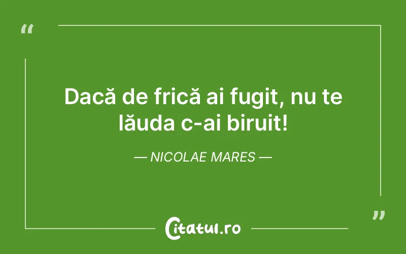 Citat Nicolae Mares - citate viata