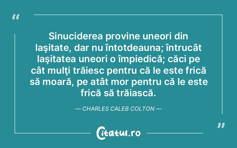 Citat Autor necunoscut - citate viata