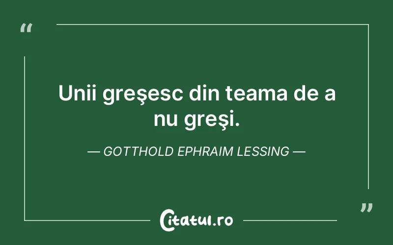 Citat Gotthold Ephraim Lessing - citate viata