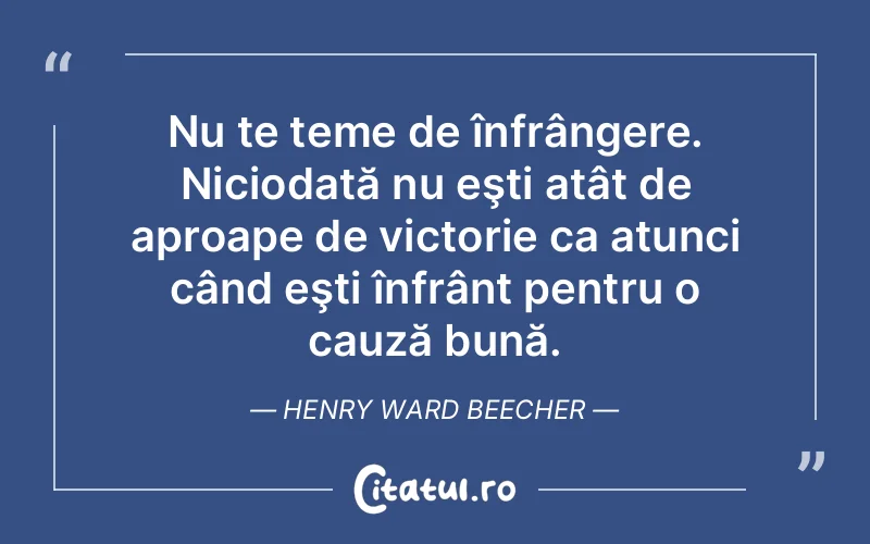 Citat Henry Ward Beecher - citate viata