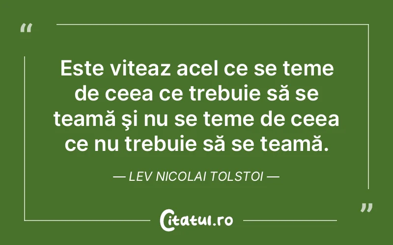 Citat Lev Nicolai Tolstoi - citate viata