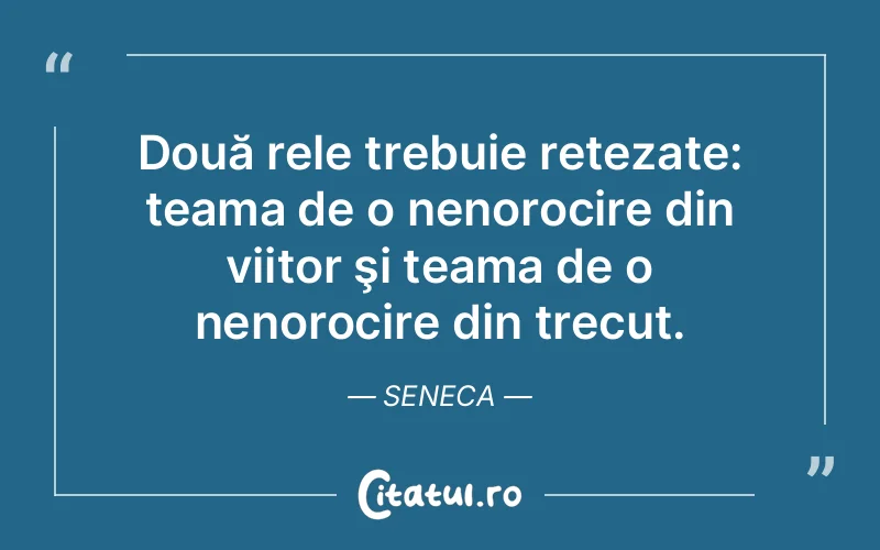 Citat Seneca - citate viata