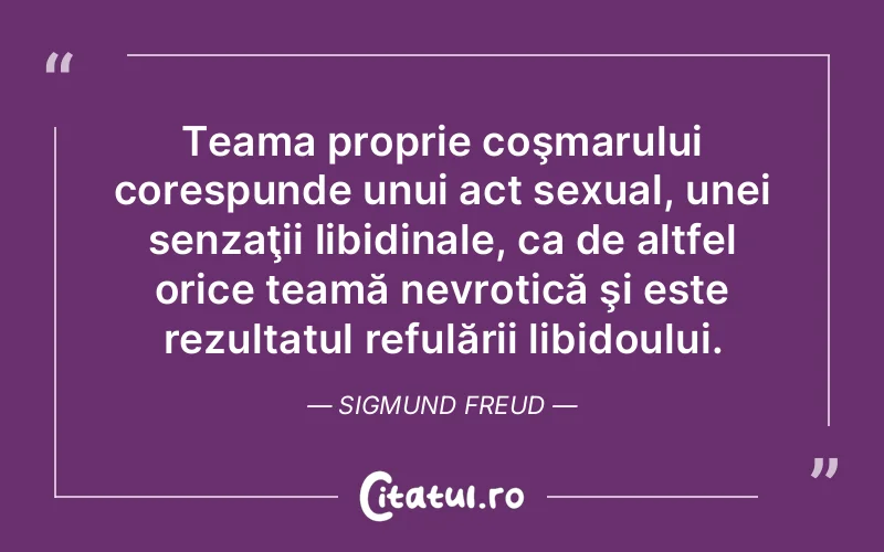 Citat Sigmund Freud - citate viata