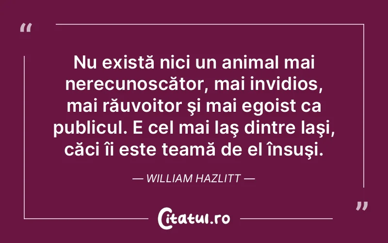 Citat William Hazlitt - citate viata