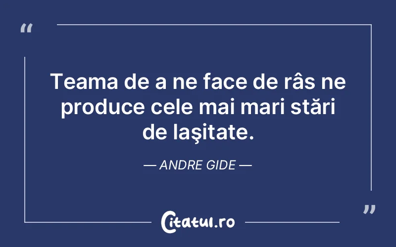 Citat Andre Gide - citate viata