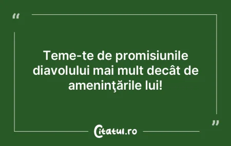 Teama este taxa pe care conştiinţa o p... Teama este taxa pe care conştiinţa o p...