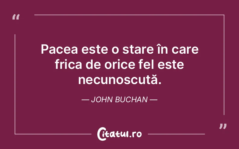 Citat John Buchan - citate viata