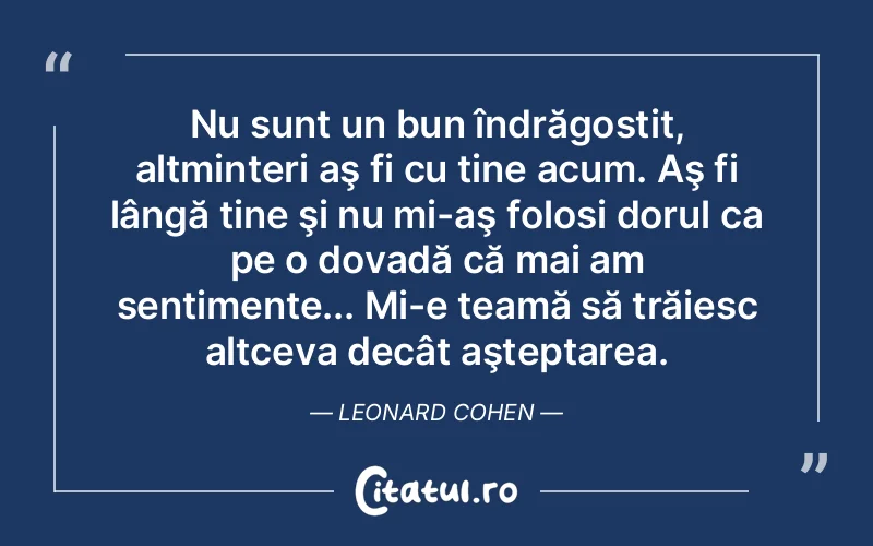 Citat Autor necunoscut - citate viata