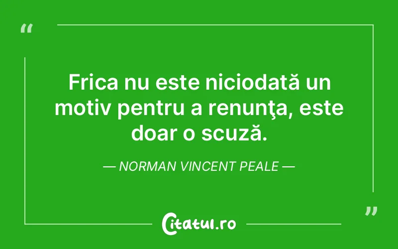 Citat Norman Vincent Peale - citate viata