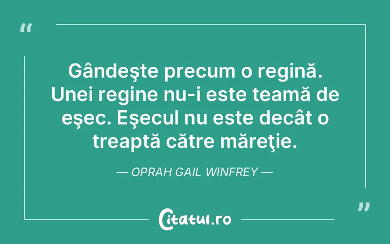 Citat Oprah Gail Winfrey - citate viata