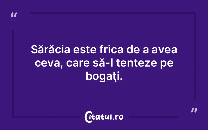 Citat Autor necunoscut - citate viata