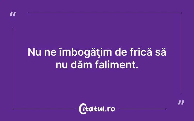 Citat Autor necunoscut - citate viata