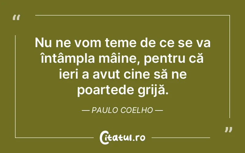 Citat Paulo Coelho - citate viata