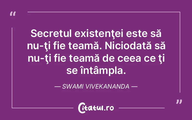 Citat Swami Vivekananda - citate viata