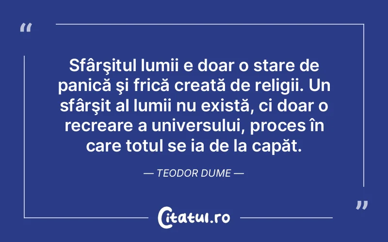 Citat Teodor Dume - citate viata