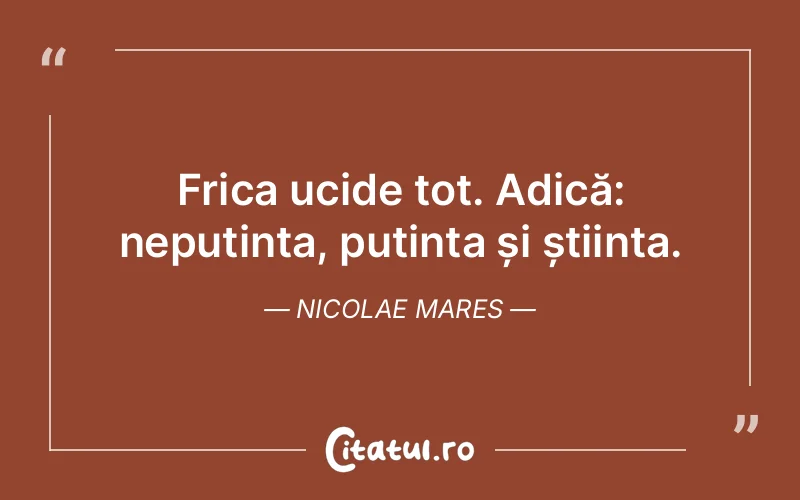 Citat Nicolae Mares - citate viata