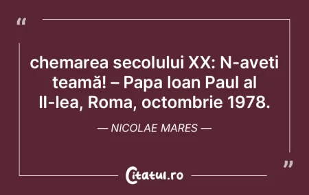 Totdeauna frica îngheață vâna. Nicol... Totdeauna frica îngheață vâna. Nicol...