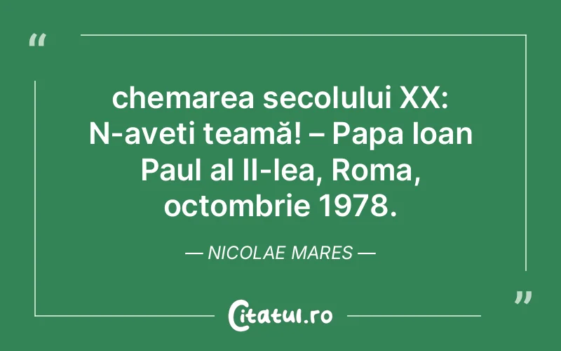 Citat Nicolae Mares - citate viata