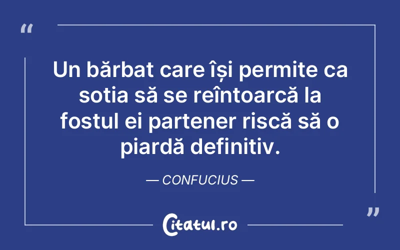 Citat Confucius - citate viata