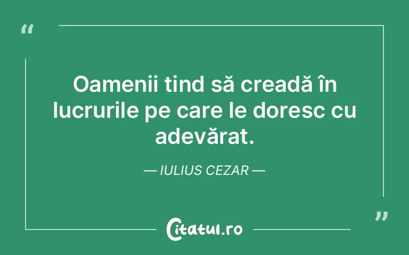 Citat Iulius Cezar - citate viata