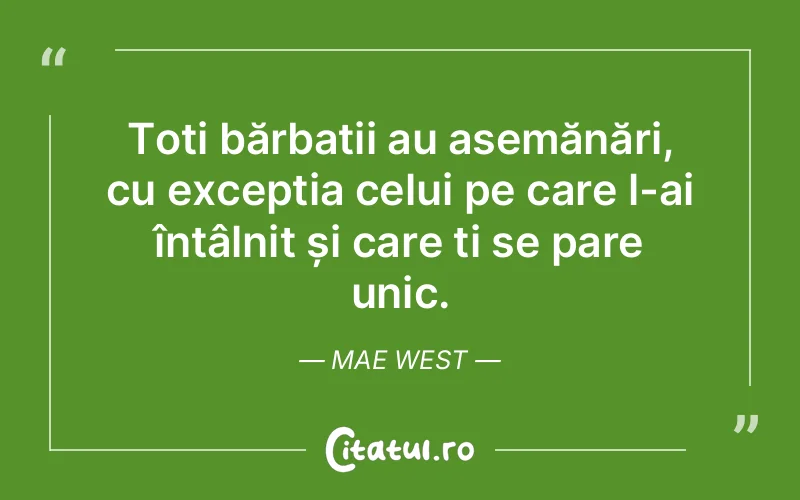 Citat Mae West - citate viata