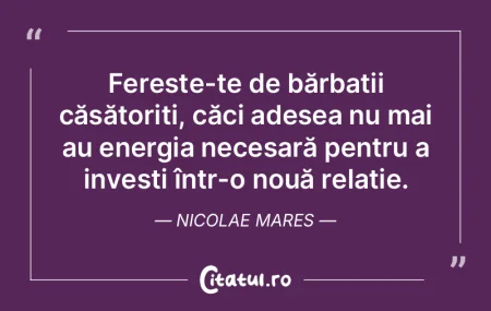 Un bărbat viclean este mai greu de stă...