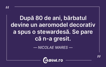 Dac-ai şti cât am fugit de tine, pân�...