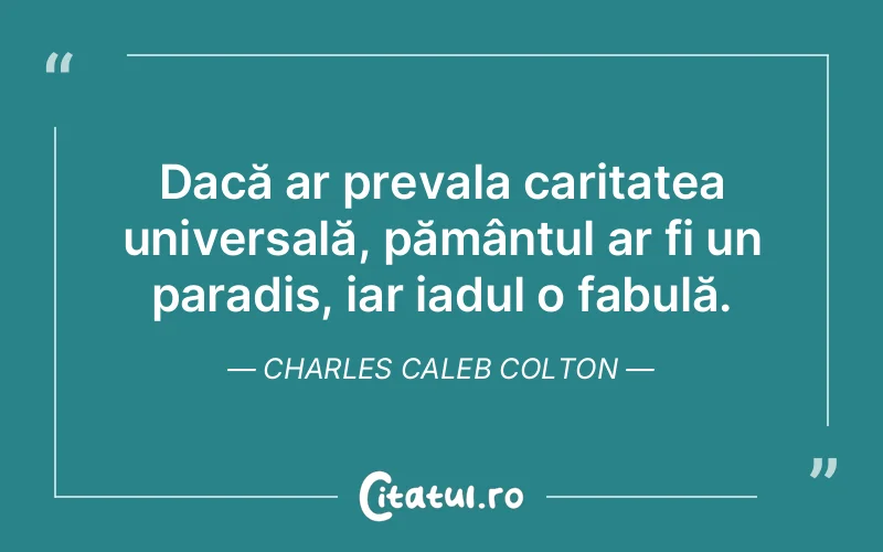 Citat Charles Caleb Colton - citate viata