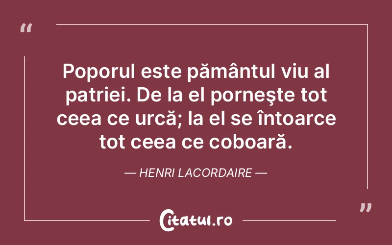 Citat Henri Lacordaire - citate viata