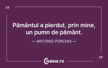 Când ai ieşit din pământ, nu trebuie... Când ai ieşit din pământ, nu trebuie...