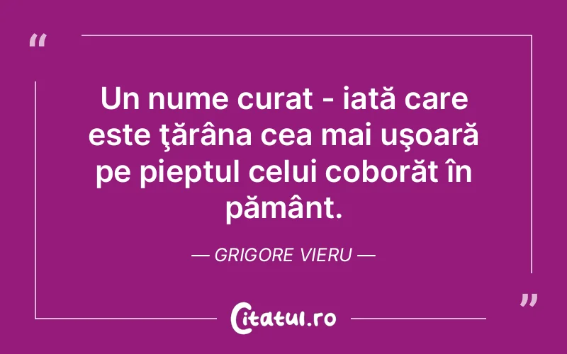 Citat Grigore Vieru - citate viata