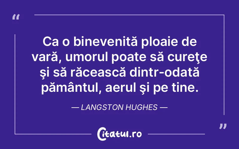 Citat Langston Hughes - citate viata