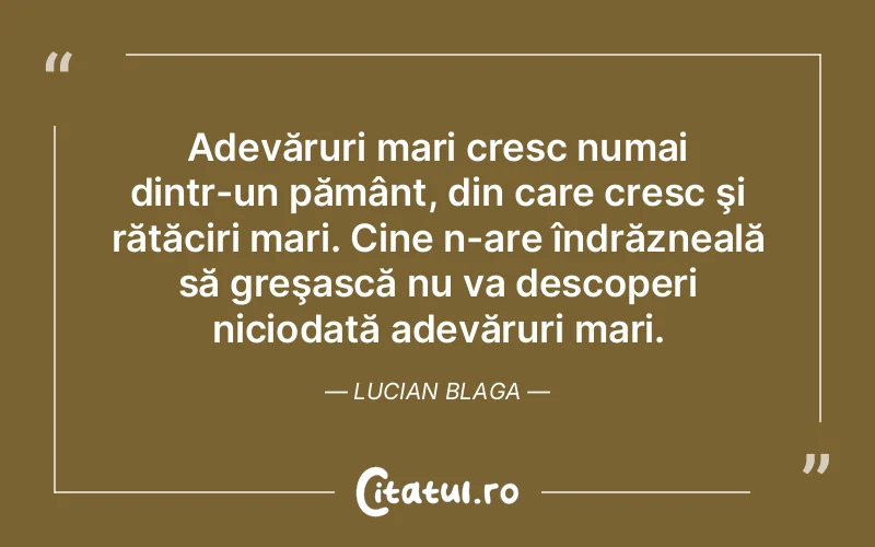 Citat Lucian Blaga - citate viata