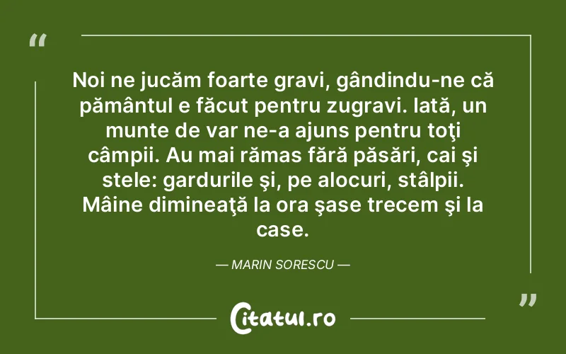 Citat Autor necunoscut - citate viata