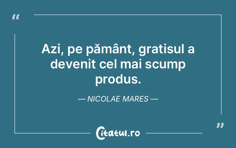 Citat Nicolae Mares - citate viata