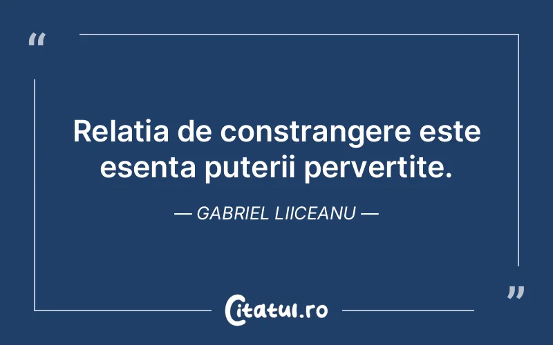 Citat Gabriel Liiceanu - citate viata