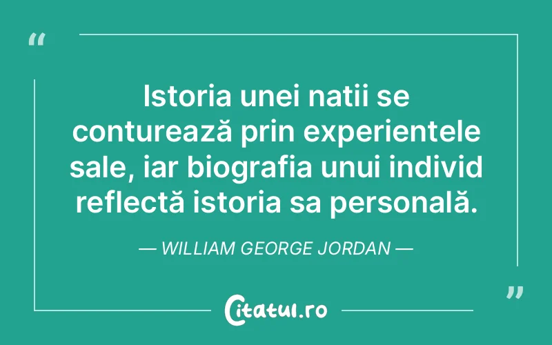 Citat William George Jordan - citate viata