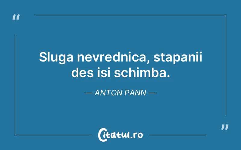 Citat Anton Pann - citate viata