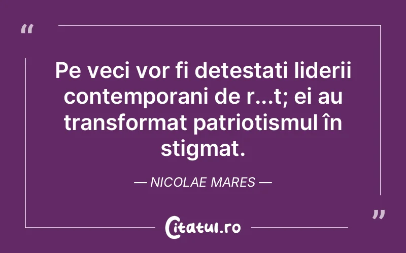 Citat Nicolae Mares - citate viata