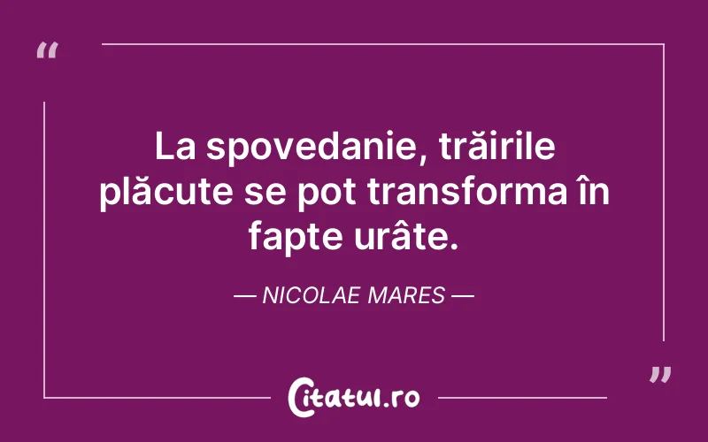 Citat Nicolae Mares - citate viata