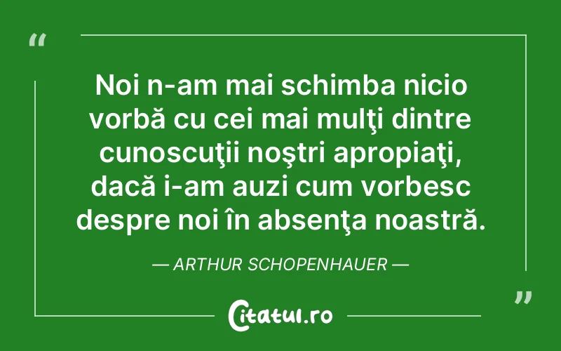 Citat Arthur Schopenhauer - citate viata