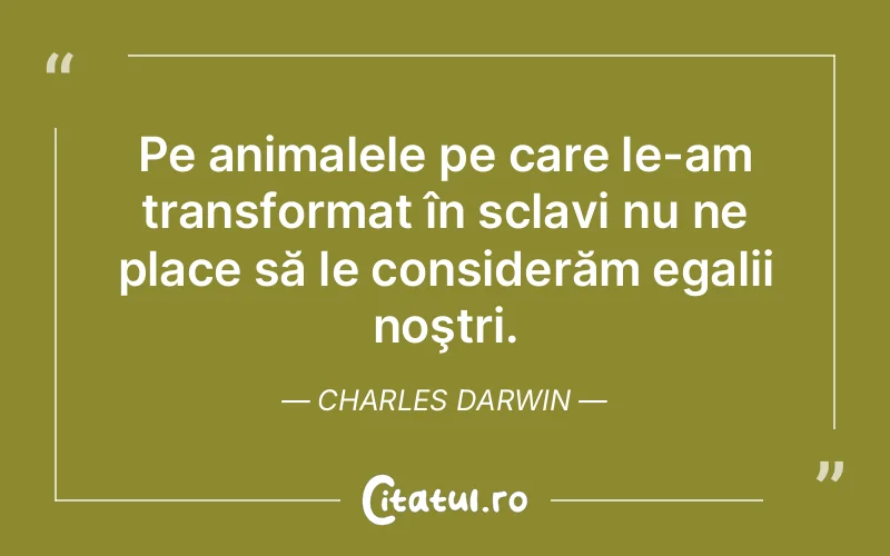 Citat Charles Darwin - citate viata
